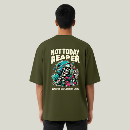 Not Today Reaper | Oversized Graphic T-Shirt